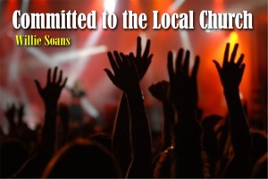 Committed to the Local Chruch